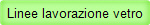 Linee lavorazione vetro